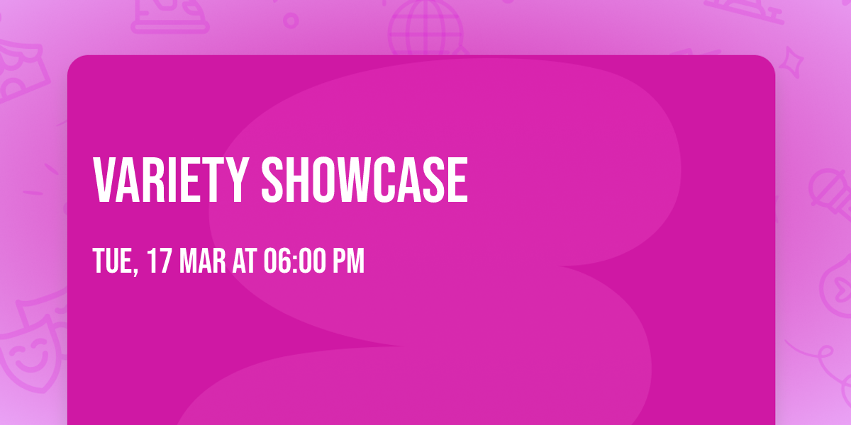 Variety Showcase
