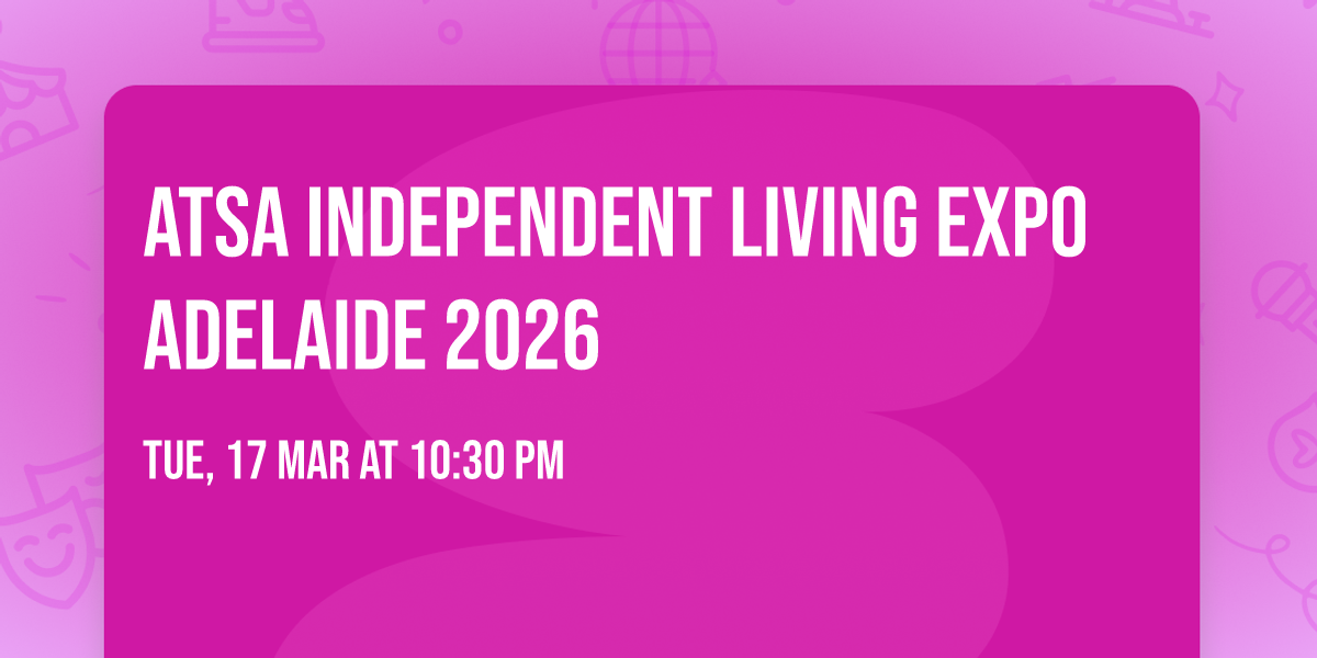 ATSA Independent Living Expo Adelaide 2026