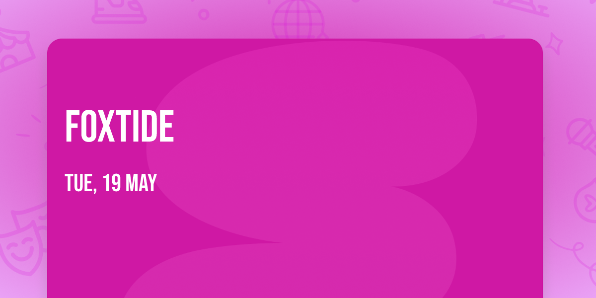 Foxtide