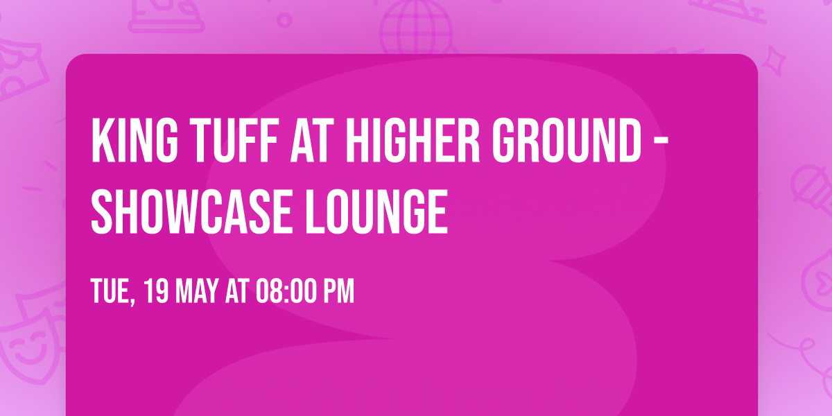 King Tuff at Higher Ground - Showcase Lounge