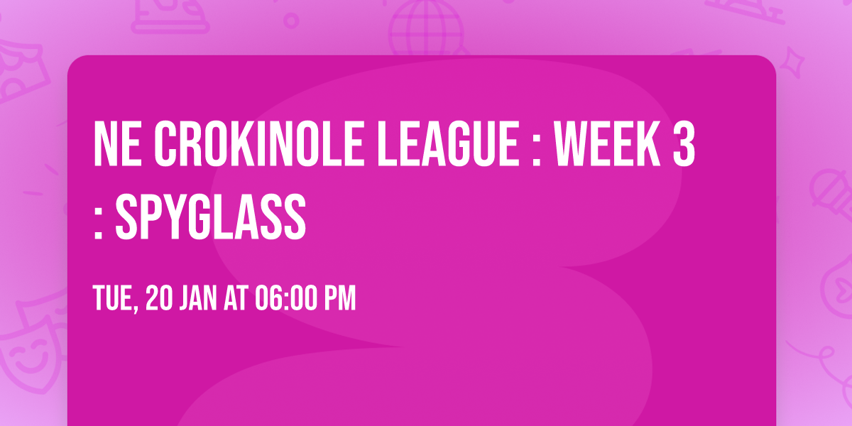 NE Crokinole League : Week 3 : Spyglass