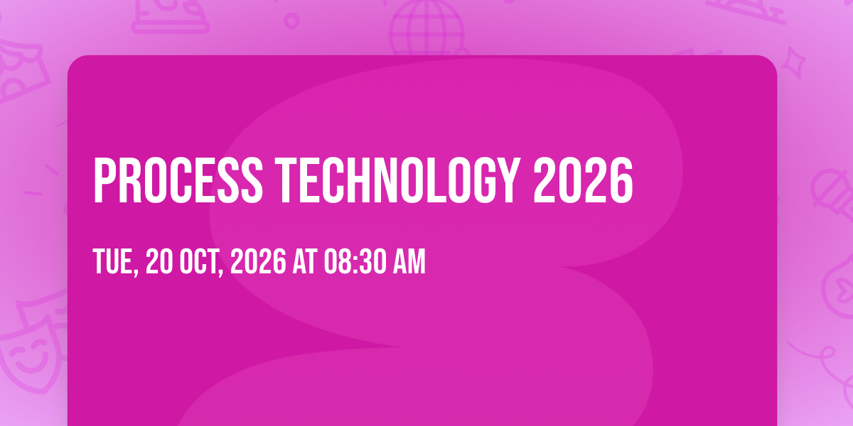 PROCESS TECHNOLOGY 2026, Svenska Mässan - Swedish Exhibition & Congress ...