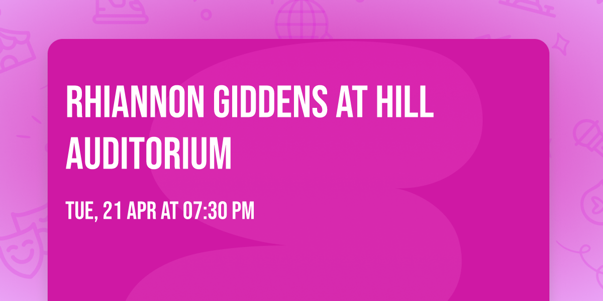 Rhiannon Giddens at Hill Auditorium