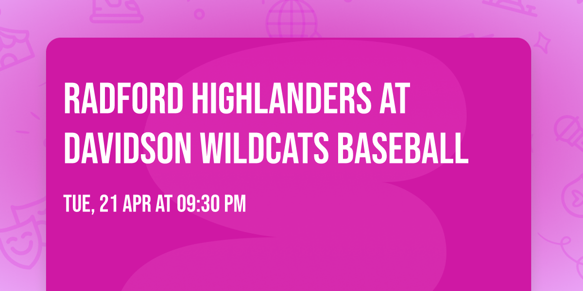 Radford Highlanders at Davidson Wildcats Baseball