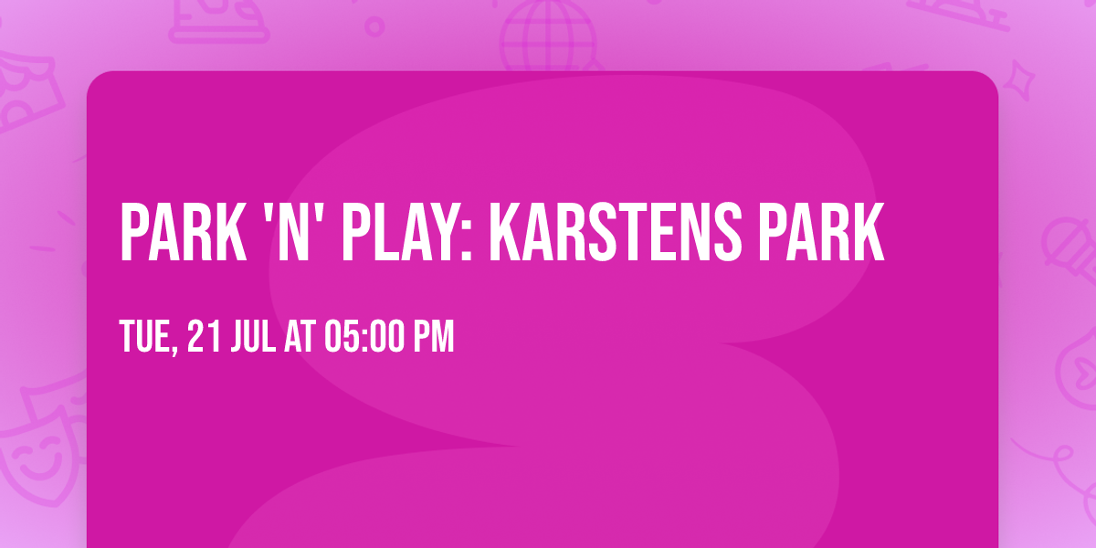 Park 'n' Play: Karstens Park