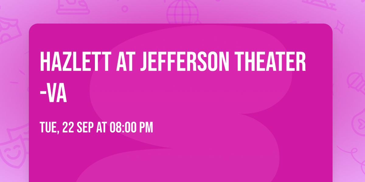 Hazlett at Jefferson Theater-VA