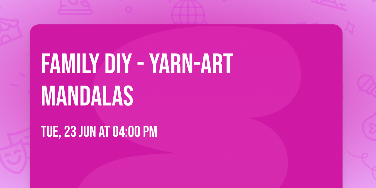 Family DIY - Yarn-Art Mandalas