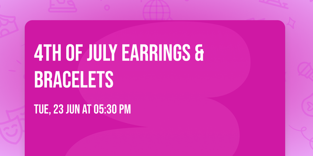 4th of July Earrings & Bracelets