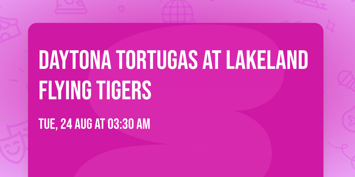 Daytona Tortugas at Lakeland Flying Tigers