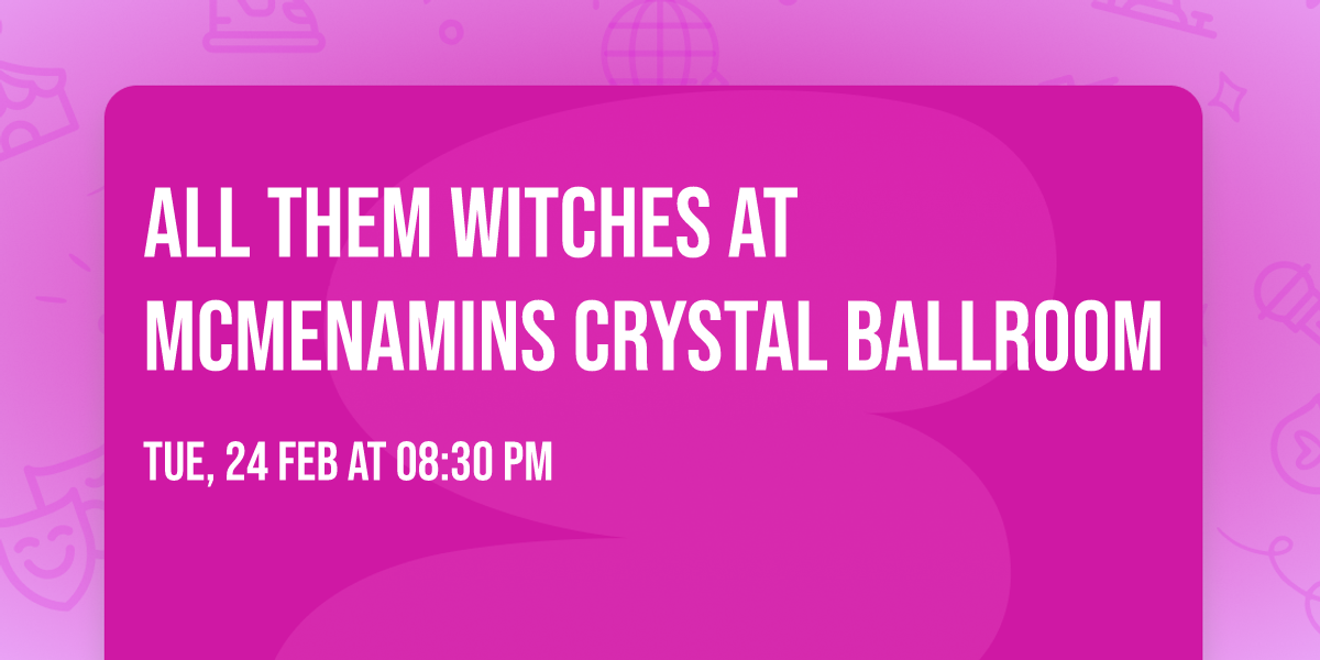 All Them Witches at McMenamins Crystal Ballroom