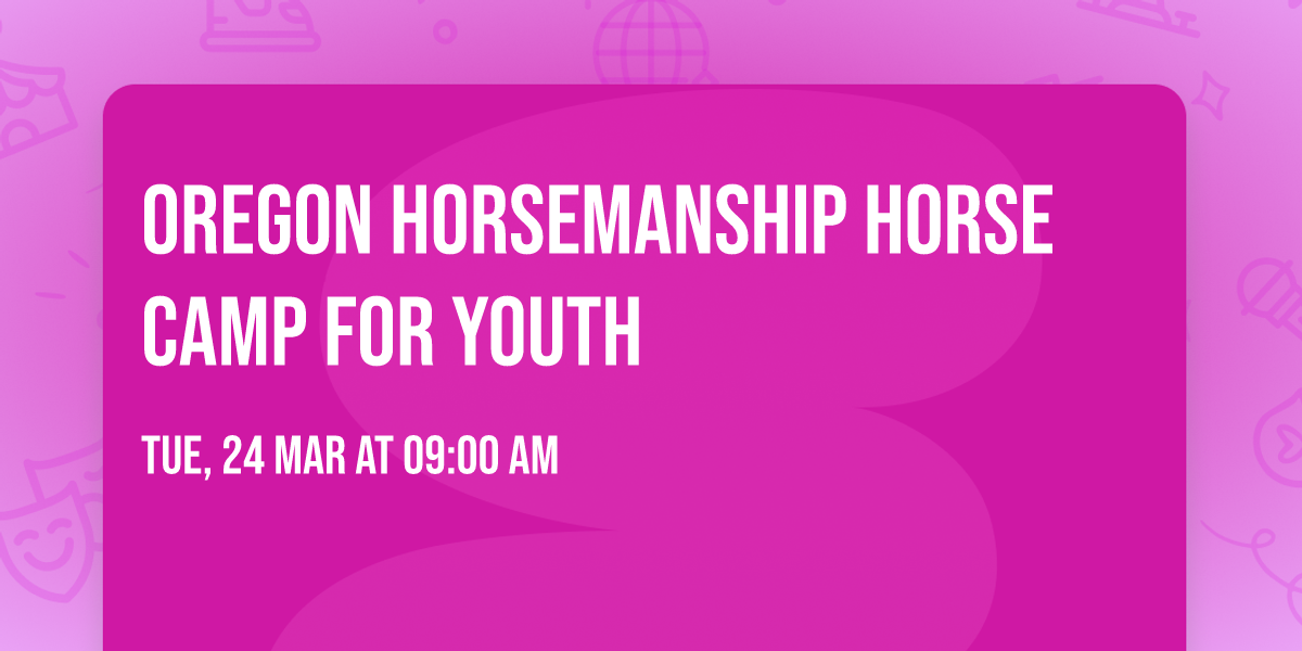 Oregon Horsemanship Horse Camp for Youth