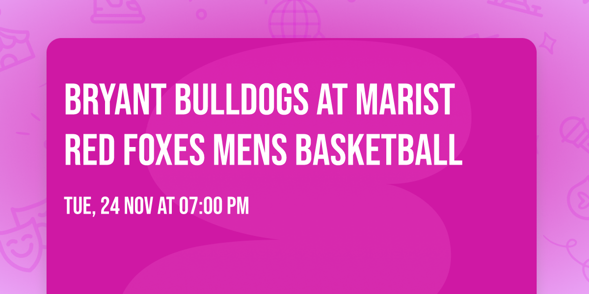 Bryant Bulldogs at Marist Red Foxes Mens Basketball