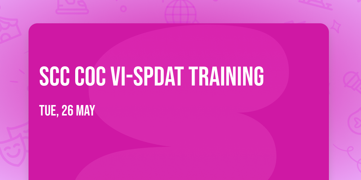 SCC CoC VI-SPDAT Training