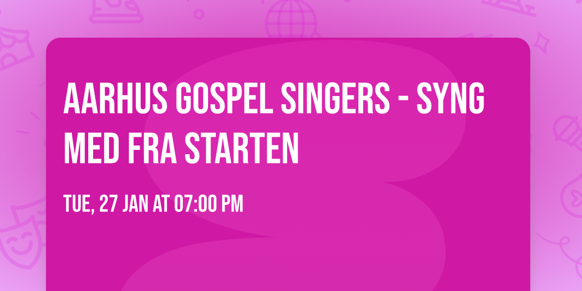 Aarhus Gospel Singers - syng med fra starten