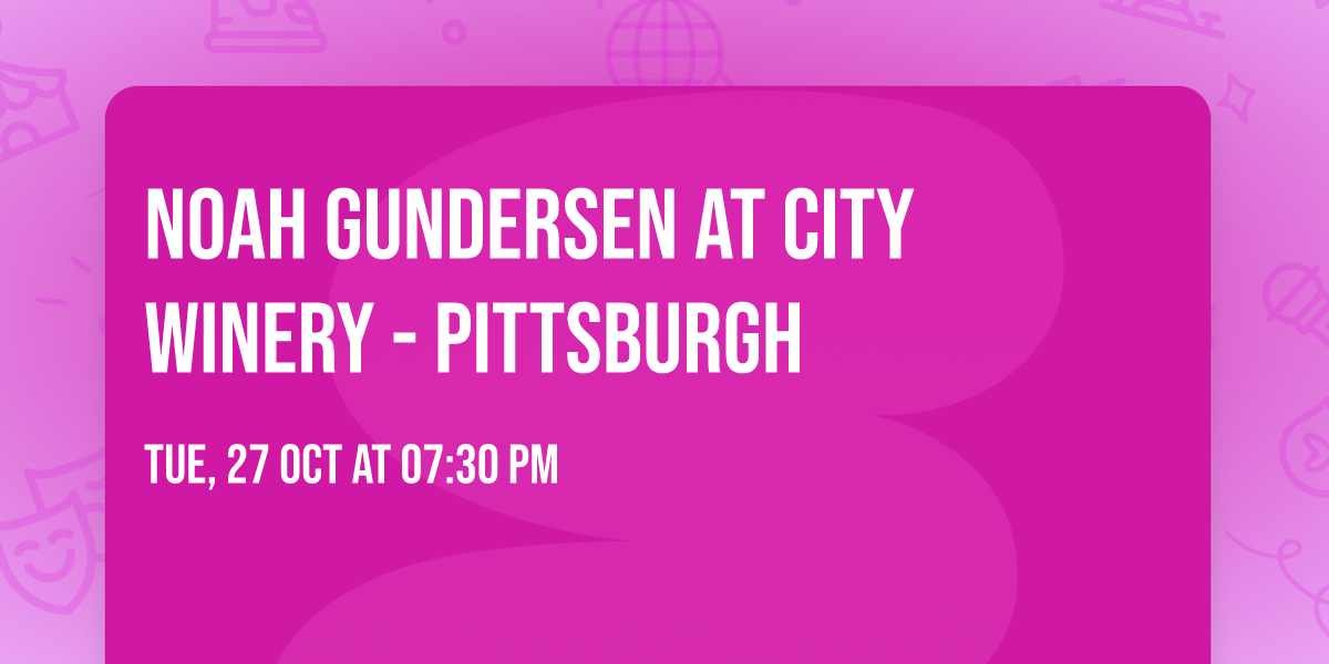 Noah Gundersen at City Winery - Pittsburgh