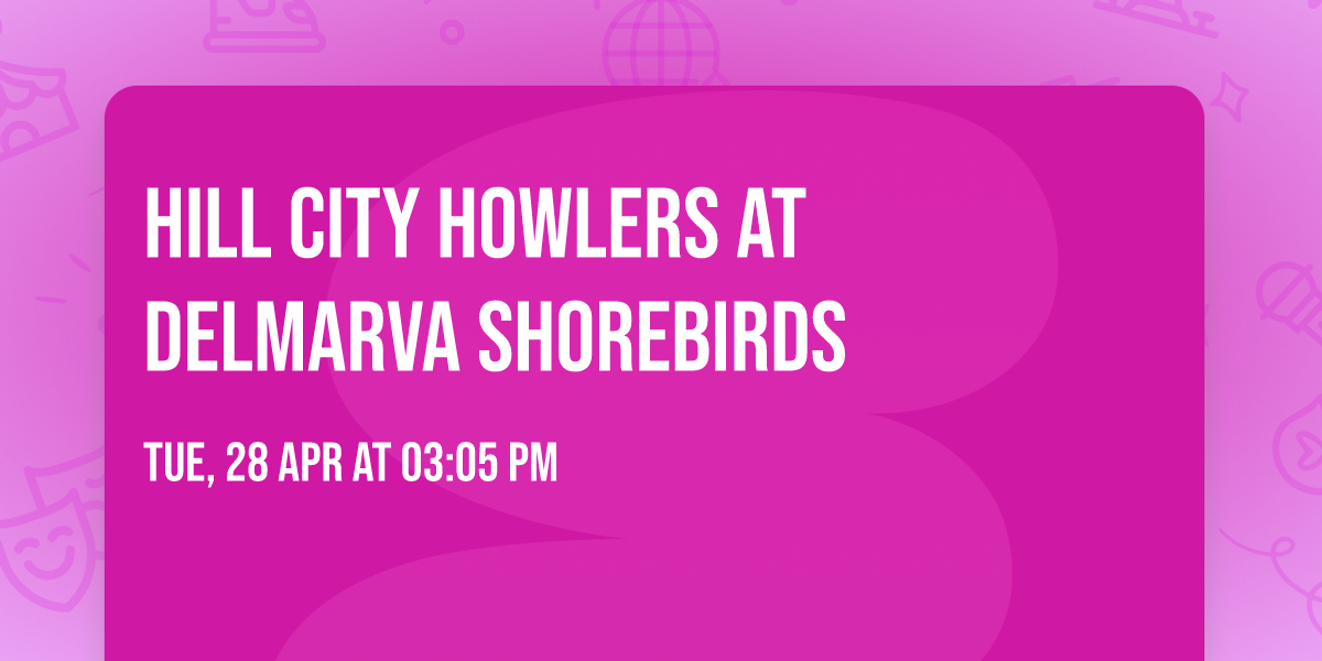 Hill City Howlers at Delmarva Shorebirds