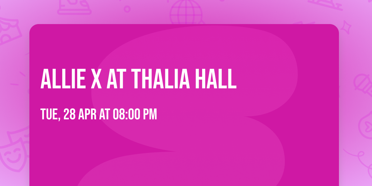 Allie X at Thalia Hall