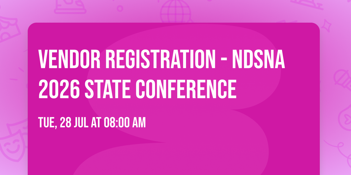 Vendor Registration - NDSNA 2026 State Conference