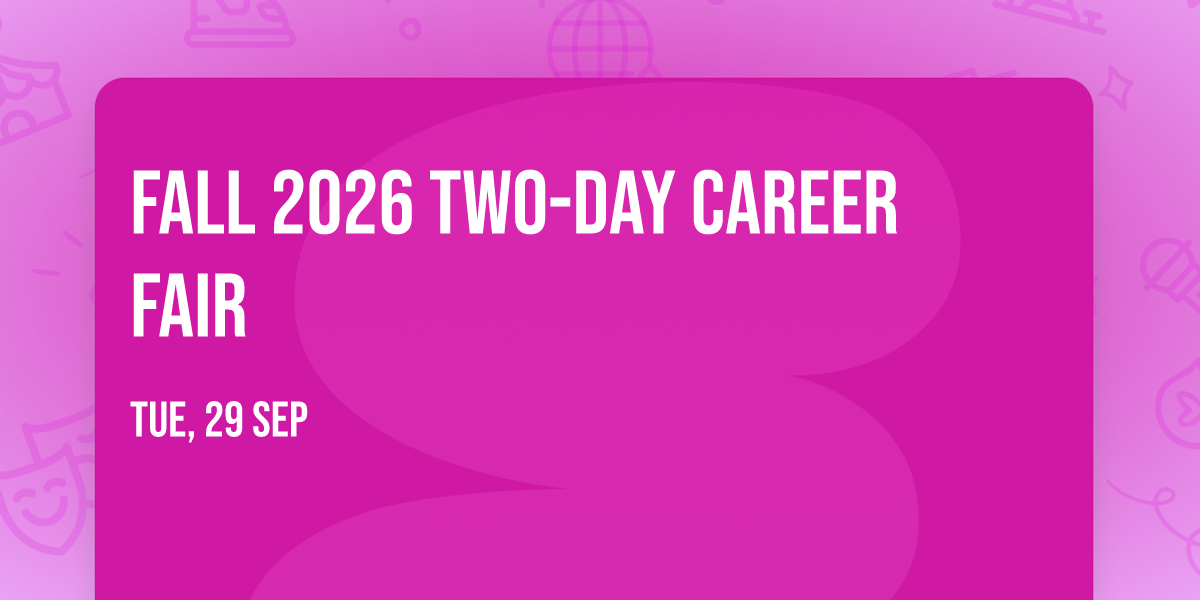 Fall 2026 Two-Day Career Fair