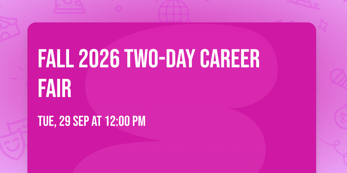 Fall 2026 Two-Day Career Fair