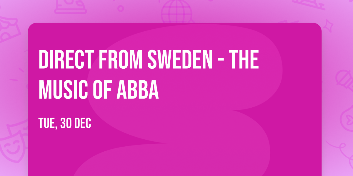 Direct From Sweden - The Music of ABBA