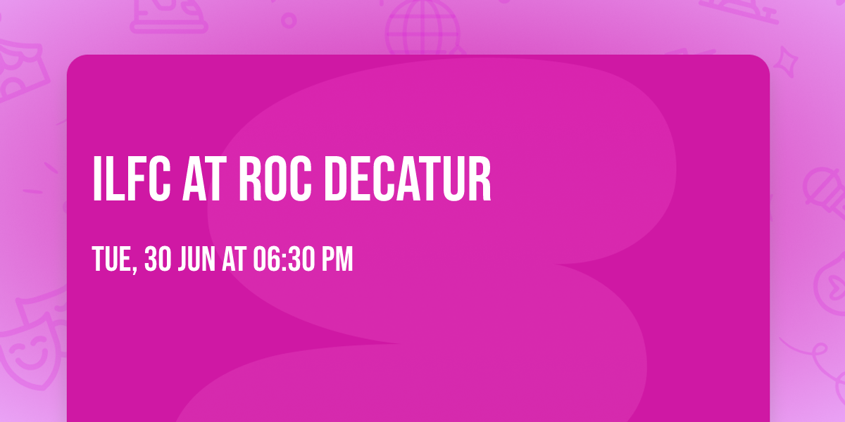 ILFC at ROC Decatur