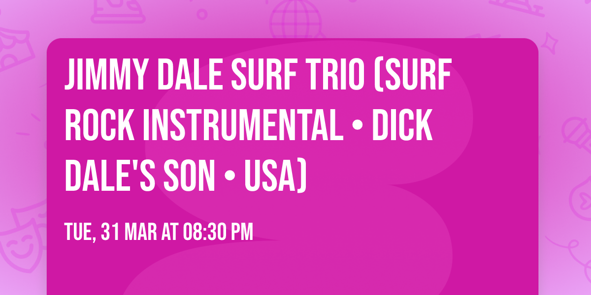 Jimmy Dale Surf Trio (Surf Rock Instrumental \u2022 Dick Dale's Son \u2022 USA)