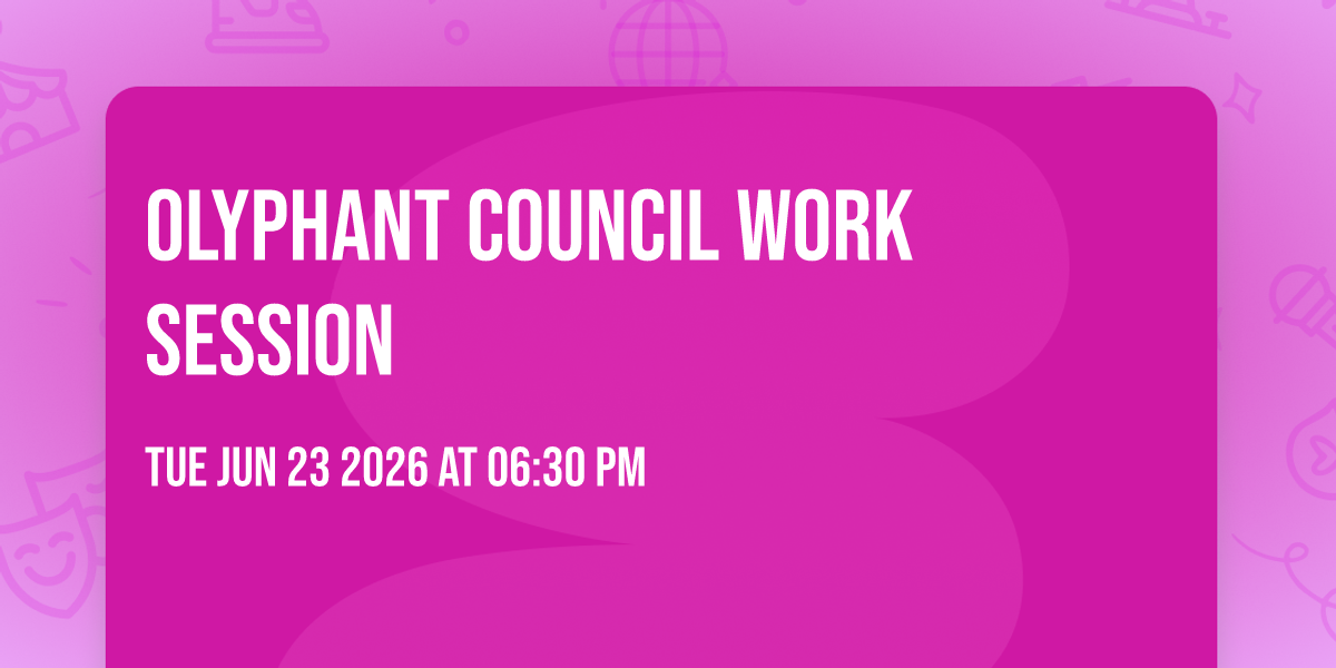 Olyphant Council Work Session