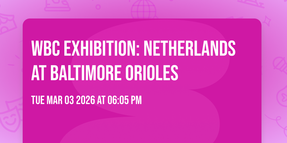 WBC Exhibition: Netherlands at Baltimore Orioles
