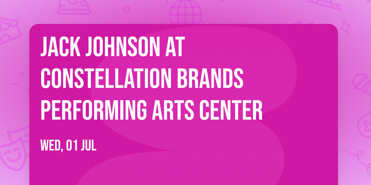 Jack Johnson at Constellation Brands Performing Arts Center