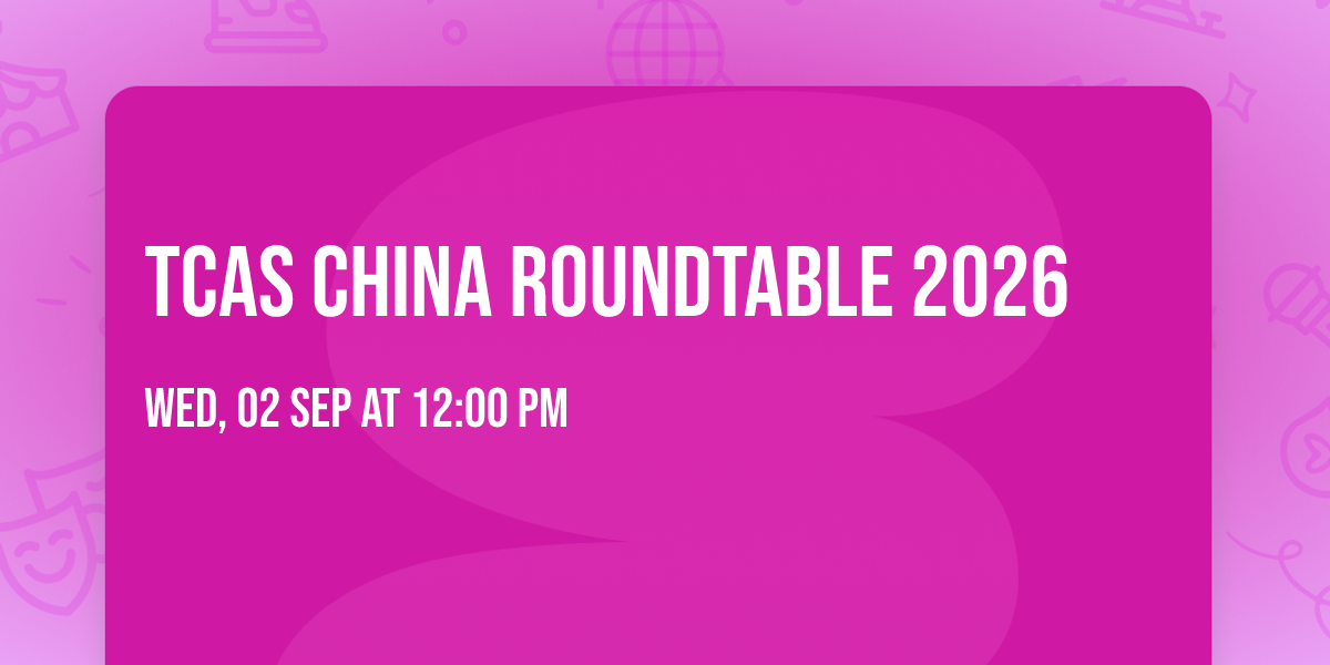TCAS China Roundtable 2026