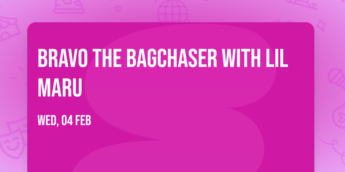 Bravo the Bagchaser with Lil Maru