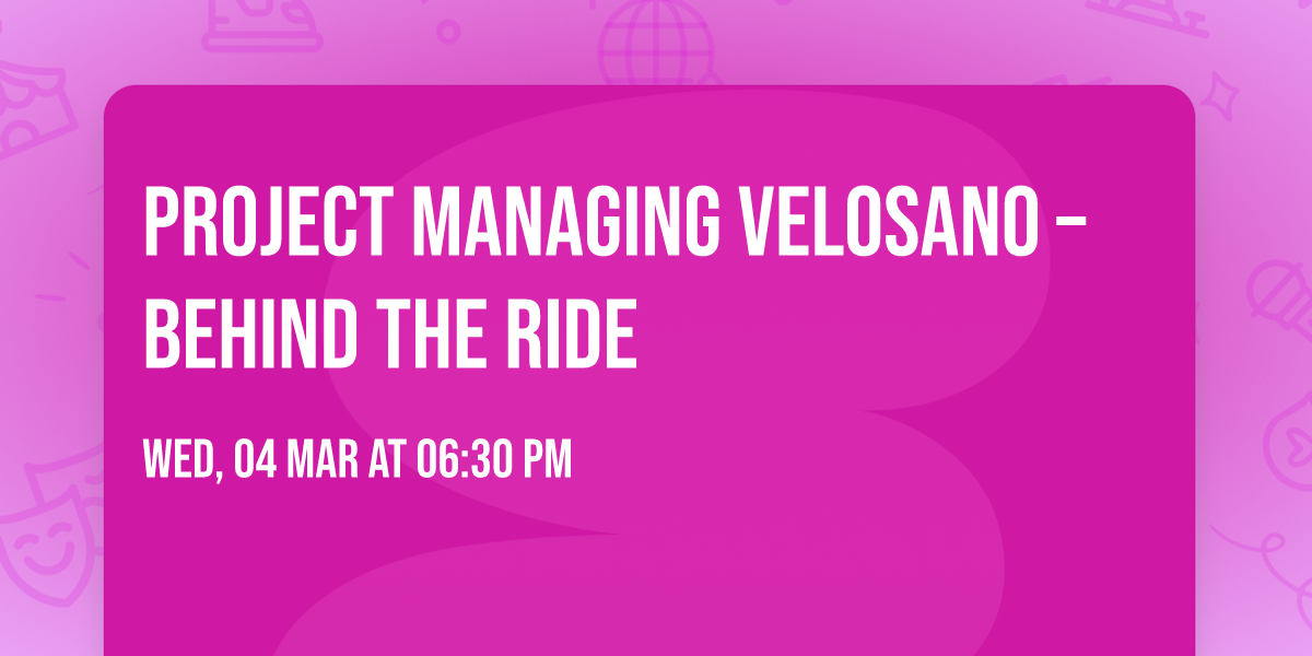 Project Managing VeloSano \u2013 Behind the Ride