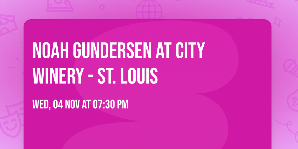 Noah Gundersen at City Winery - St. Louis