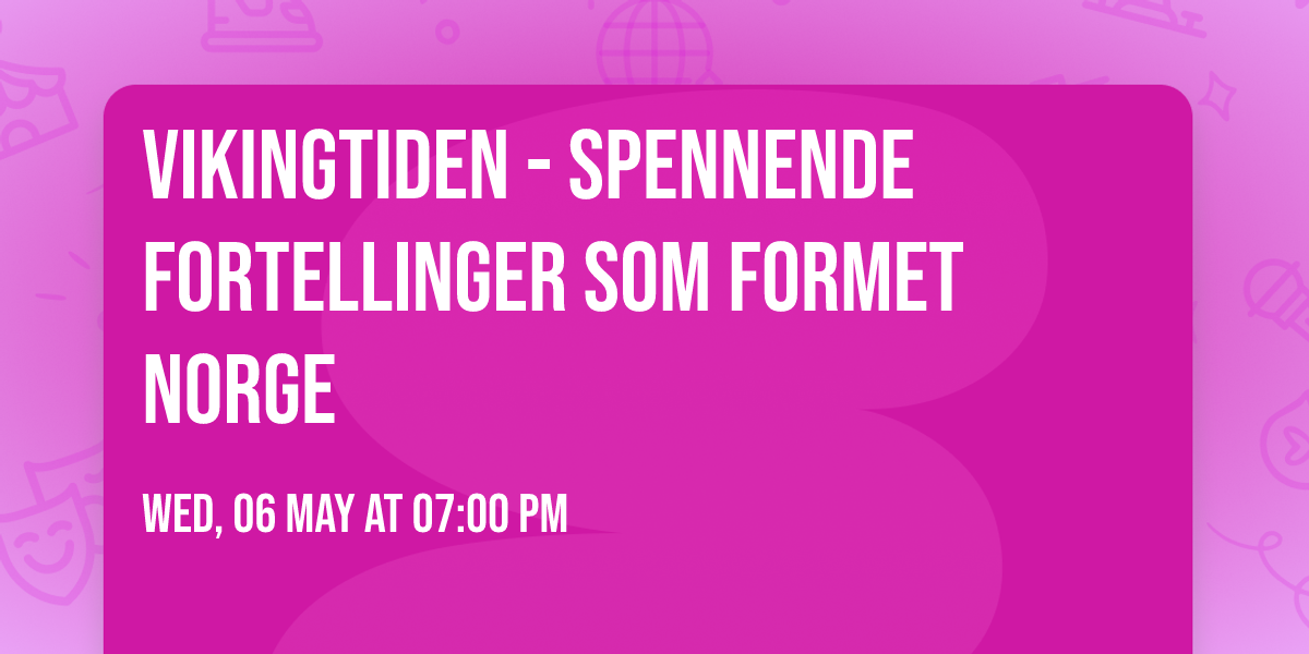 Vikingtiden - spennende fortellinger som formet Norge