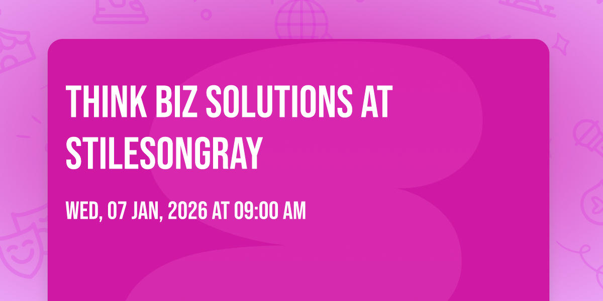 Think Biz Solutions at StilesOnGray
