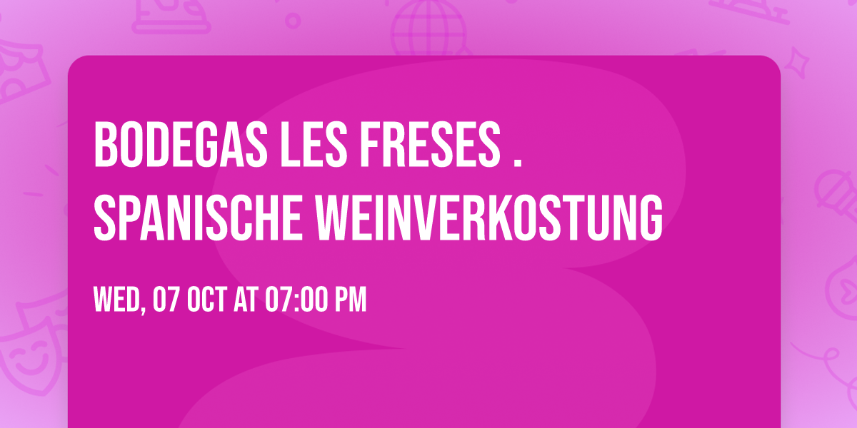 Bodegas Les Freses . Spanische Weinverkostung