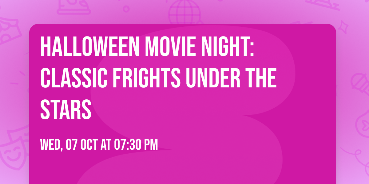 Halloween Movie Night: Classic Frights Under the Stars