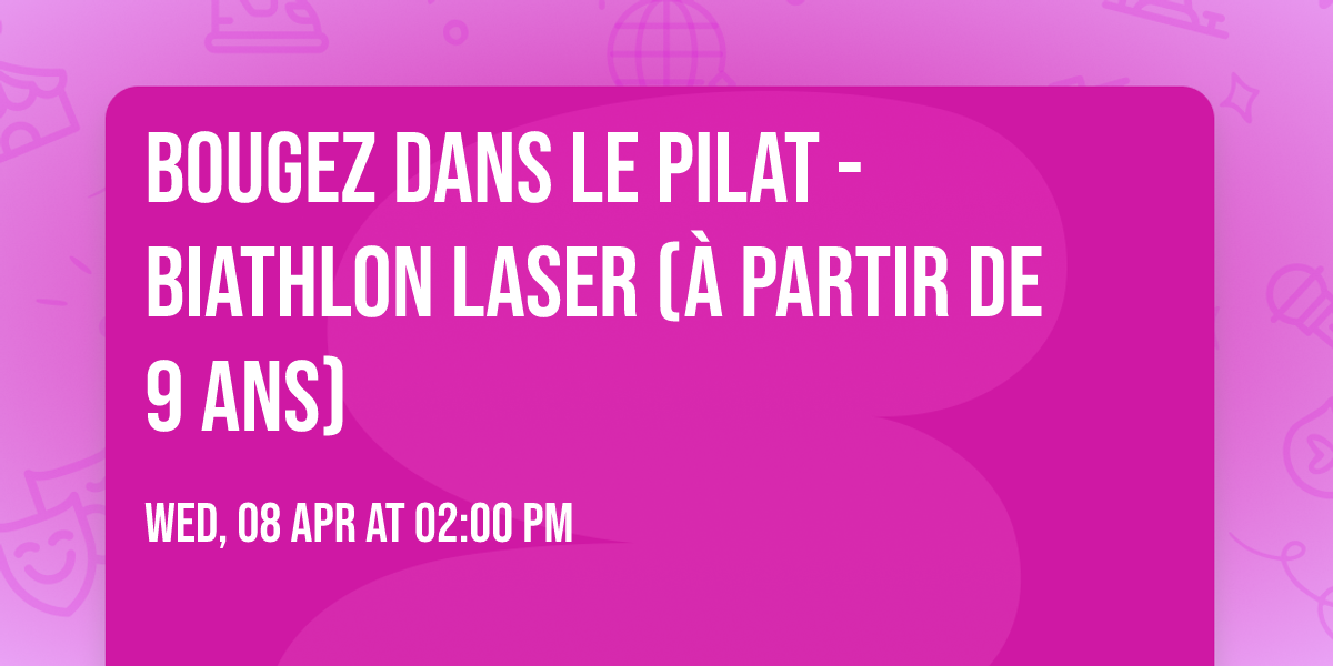 Bougez dans le Pilat - Biathlon laser (\u00e0 partir de 9 ans)