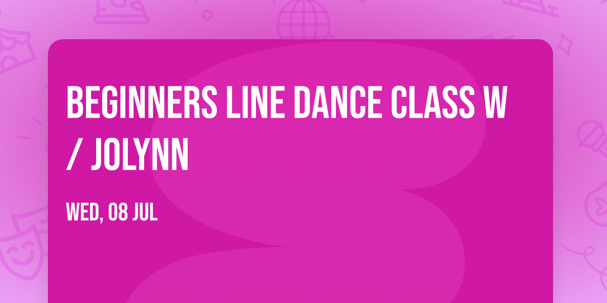 Beginners Line Dance Class w\/ Jolynn