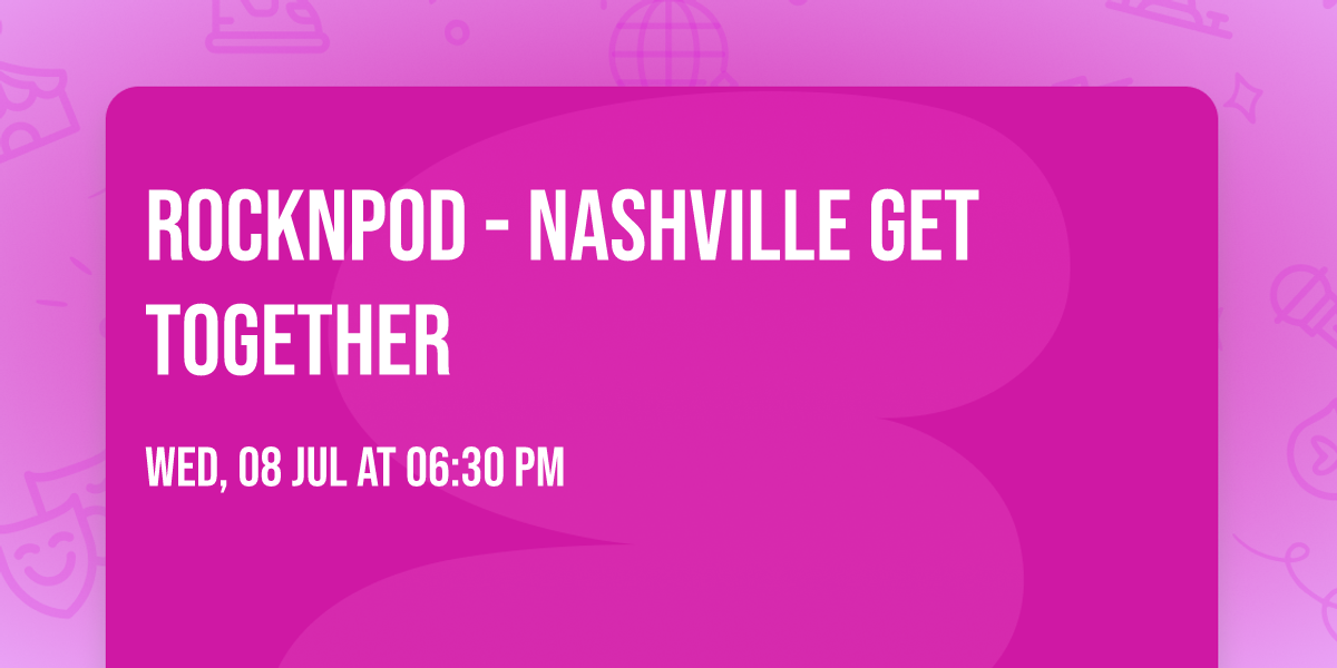 RockNPod - Nashville Get Together