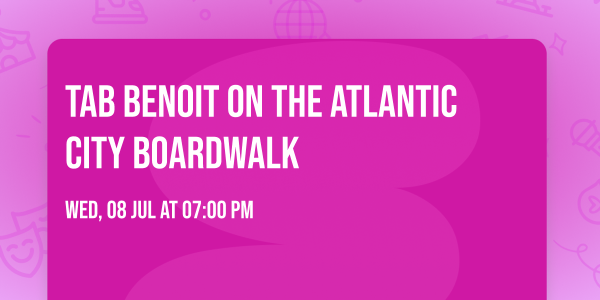 Tab Benoit on the Atlantic City Boardwalk