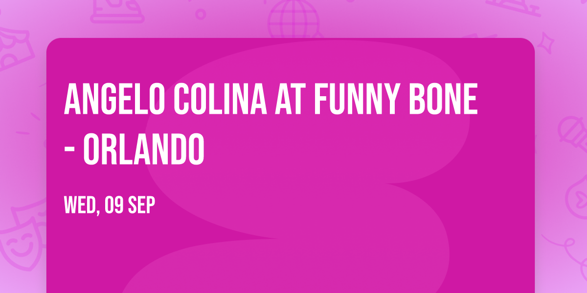 Angelo Colina at Funny Bone - Orlando