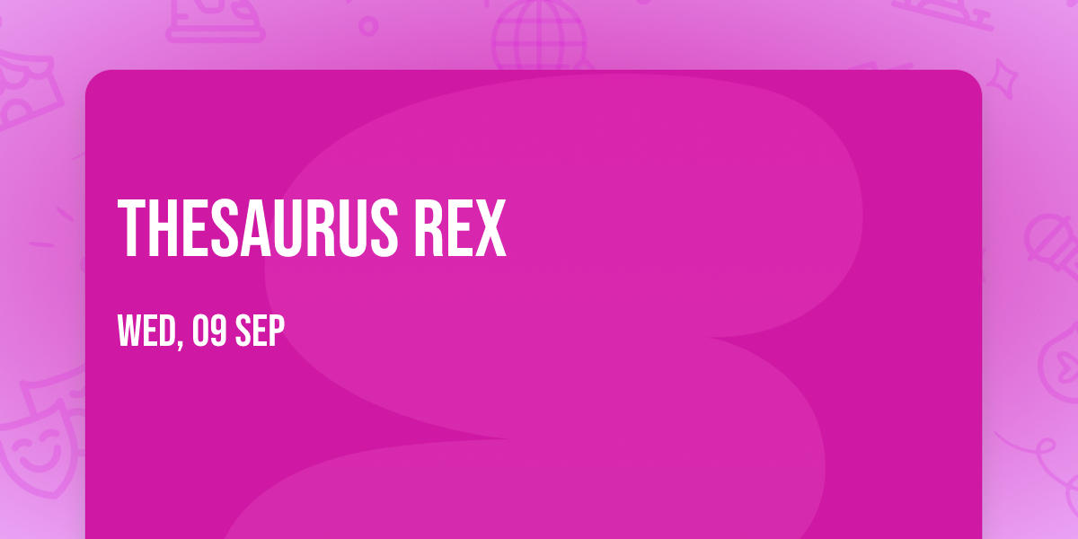 Thesaurus Rex