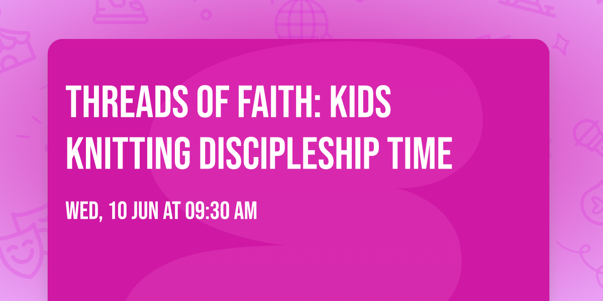 Threads of Faith: Kids Knitting Discipleship Time