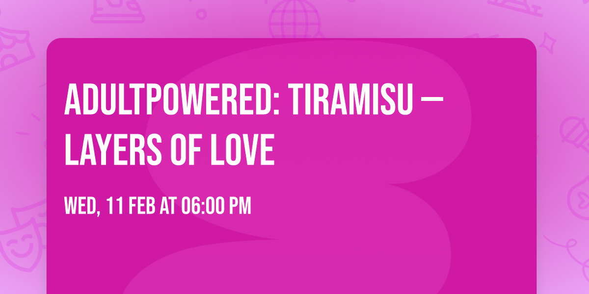 AdultPowered: Tiramisu \u2014 Layers of Love \ud83d\udc96