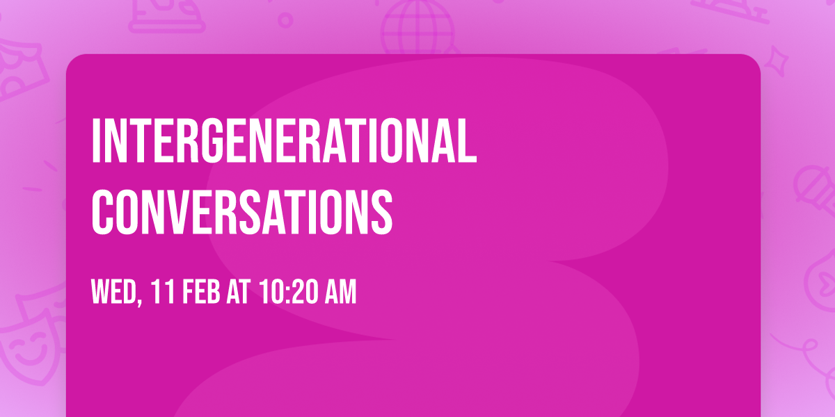 Intergenerational Conversations