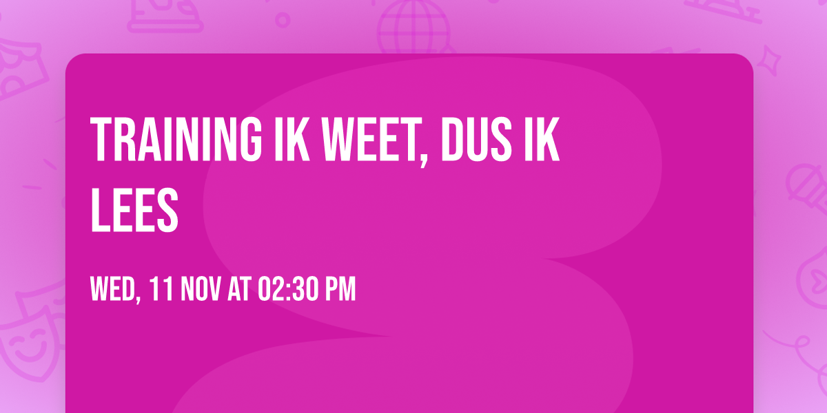 Training Ik weet, dus ik lees