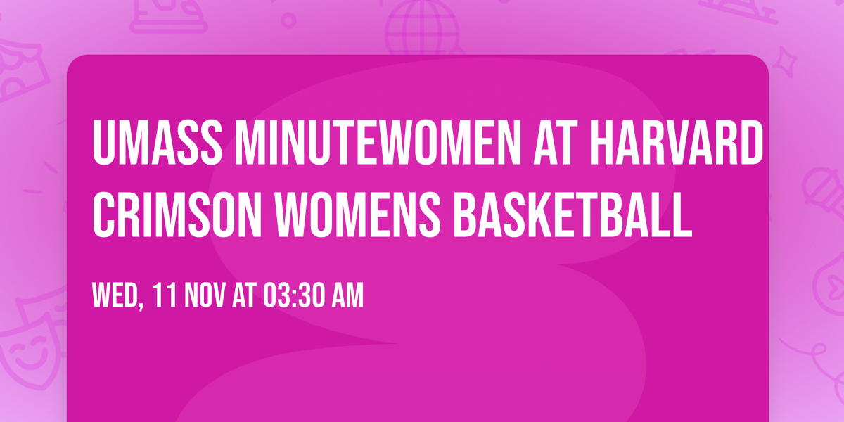 UMass Minutewomen at Harvard Crimson Womens Basketball