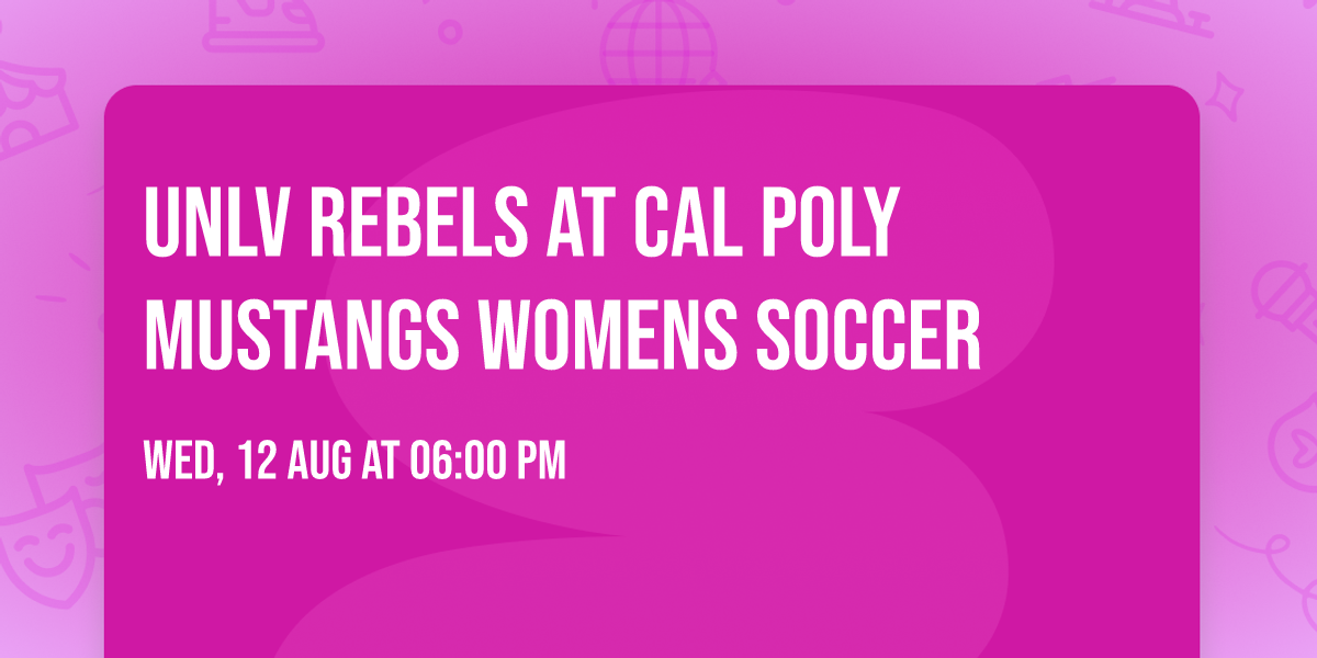UNLV Rebels at Cal Poly Mustangs Womens Soccer